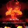 We On Fire (feat. Ceo Jr, The Lyrical Poet V.I.P. & Avenue G) - Single album lyrics, reviews, download