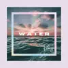 WATER - Single album lyrics, reviews, download