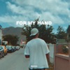 For My Hand (Ibara Remix) - Single