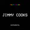 Jimmy Cooks (Instrumental) song lyrics