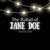 The Ballad of Jane Doe - Single