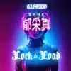 Lock & Load song lyrics