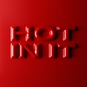 Hot In It artwork