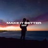 CRISPIN - Make It Better
