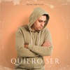 Quiero Ser - Single