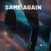 Same Again - Single