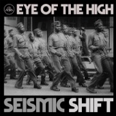 Eye of the High - Seismic Shift