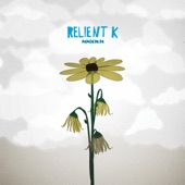 Relient K - Be My Escape
