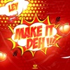 Make It Deh - Single