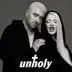 Unholy song reviews