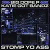 Stomp Yo Ass - Single album lyrics, reviews, download