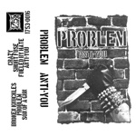 Problem - Anti You