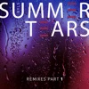 Summer Tears (Remixes 1) - EP