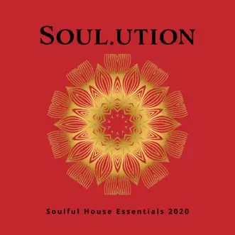 Soul.ution: Soulful House Essentials 2020 by Various Artists album reviews, ratings, credits