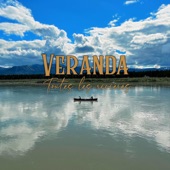 Veranda - Toutes les rivières  - NEW
