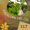 Folklore del Día 117 album lyrics, reviews, download