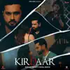 Kirdaar (feat. Komal Bhatia) - Single album lyrics, reviews, download