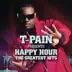 T-Pain Presents Happy Hour: The Greatest Hits album cover