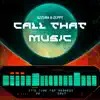Call that Music - Single album lyrics, reviews, download