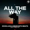 All the Way (feat. Ladina Viva) - Single album lyrics, reviews, download