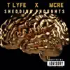 Shedding thoughts (feat. Mcre) - Single album lyrics, reviews, download