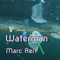 Waterman - Marc Aert lyrics