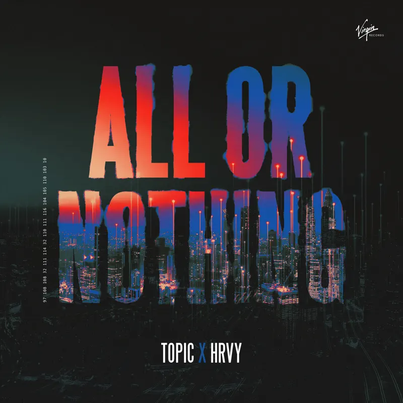Topic & HRVY - All Or Nothing - Single (2022) [iTunes Plus AAC M4A]-新房子