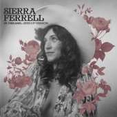 Sierra Ferrell - In Dreams(Sped Up)