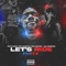 Let's Ride Part Two (feat. Jon Martian & Krusin) - BillZBondZ lyrics