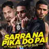 Stream & download Sarra na Pika do Pai (feat. MC ZUKA)