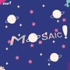 Mosaic!