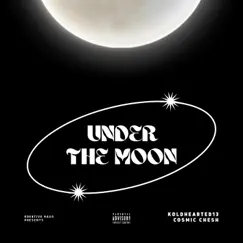 Under the Moon - Single by KoldHearted13 & Cosmic Chesh album reviews, ratings, credits