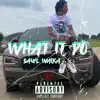 What It Do (feat. Sauce Walka) [Remix] - Single album lyrics, reviews, download