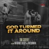 Tim Godfrey - God Turned It Around (feat. Nathaniel Bassey & Tim Bowman, Jr.)