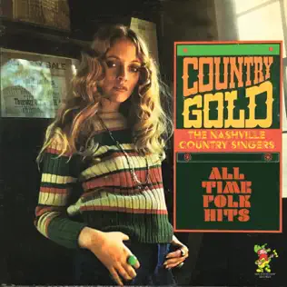 Album herunterladen Nashville Country Singers - Country Gold All Time Folk Hits