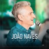 João Naves e Amigos, Ep. 3 (Ao Vivo)