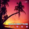 Stream & download Summertime Vibes - Single