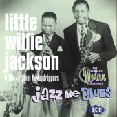 Little Willie Jackson - I Ain't Got Nobody