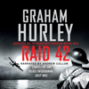 Raid 42(Wars Within) - Graham Hurley