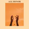 All Honor album lyrics, reviews, download