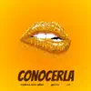 Stream & download Conocerla (feat. gora mc & N/N)