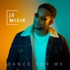 Dance for Me - Single