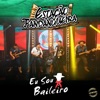 Eu Sou Baileiro - Single
