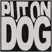 Put On Dog artwork