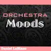 Orchestra Moods album lyrics, reviews, download