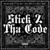 Stick 2 Tha Code (feat. Lil Jgo, Dat Boi T & Lazie Locz) - Single album lyrics, reviews, download