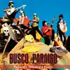 Busco Paraíso album lyrics, reviews, download