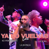 Ya No Vuelvas (Versión Cuarteto) artwork