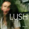 Stream & download Lush