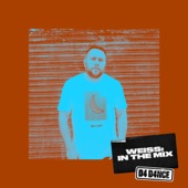 D4 D4NCE: Weiss in the Mix (DJ Mix) artwork